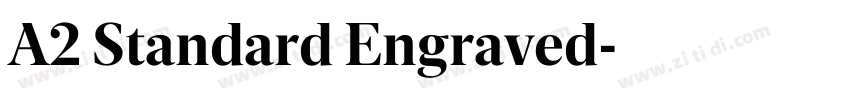 A2 Standard Engraved字体转换 A2 Standard Engraved字体转换